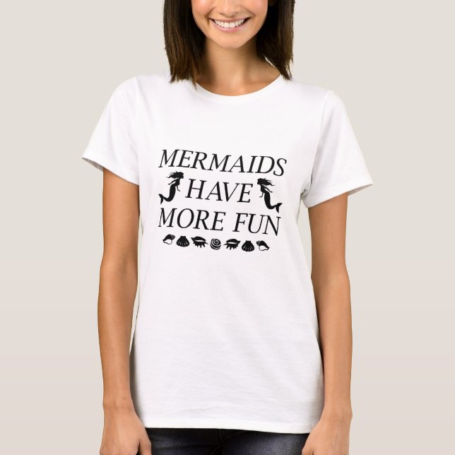 Camiseta Sereias Se Divertem Mais (Frente)