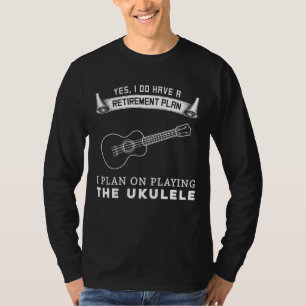 Camiseta Serenada de aposentadoria útil do Ukulele: Engraça