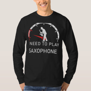 Camiseta Serenada Saxofônica: Vazio Eu Preciso Jogar Saxofo