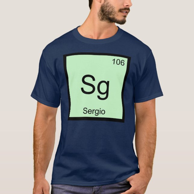 Camiseta Sergio Name Chemistry Elemento Mesa Periódica (Frente)