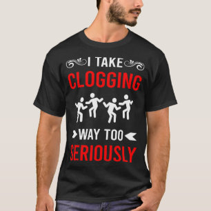 Camiseta Seriamente Entupidor de Tamanco