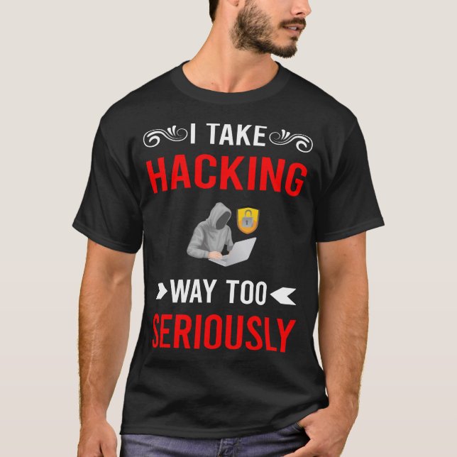 Camiseta Sério Hackeando Hack Hacker (Frente)