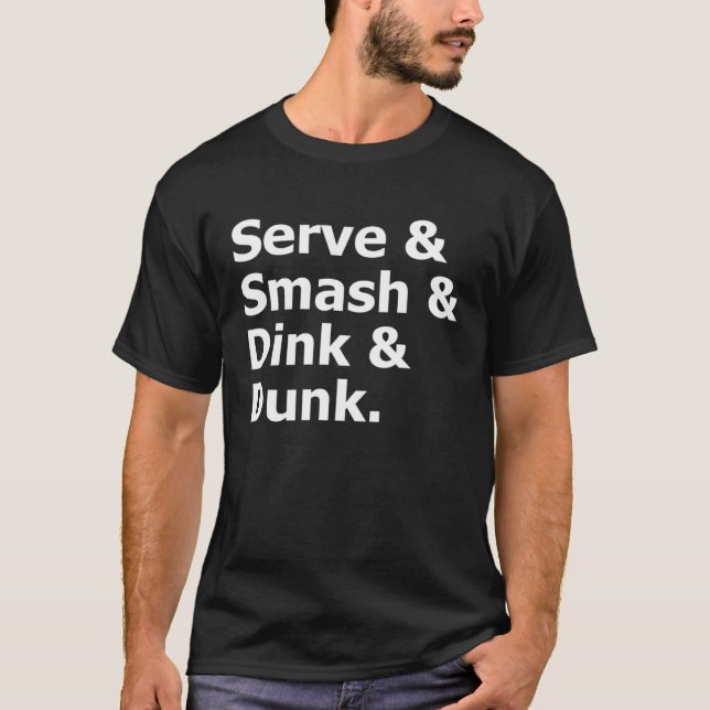 Camiseta Serve e Esmaga e Dink e Dunk Pickleball (Frente)