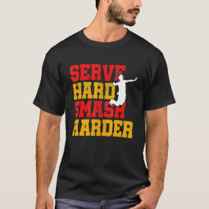 Camiseta Server Smash Harder Badminton Player Shuttleco