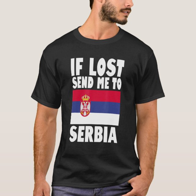 Camiseta Sérvia Flag Design Se perdido envie-me para a Sérv (Frente)