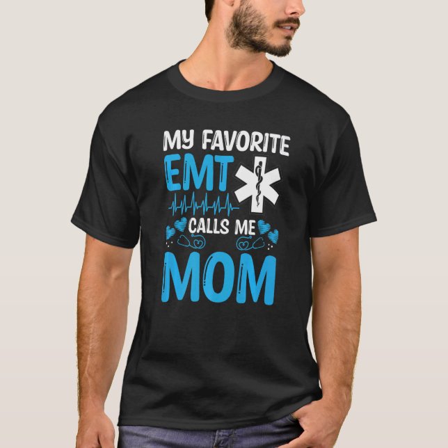 Camiseta Serviço Médico de Emergência do Dia de as mães EMT (Frente)