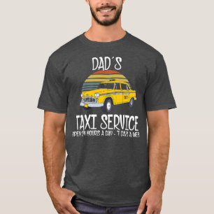 Camiseta Serviço Taxi Do pai Aberto 24 Horas Por Dia 7 Dias