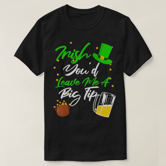 Camiseta Servidor Bartender Saint Patricks Dia da Irlanda E (Frente do Design)