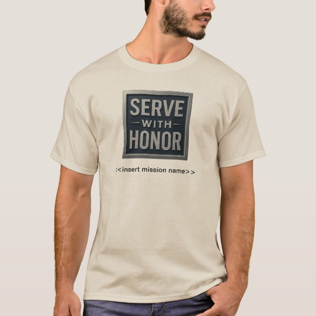 Camiseta Servir com o Honor™ (Nome da Missão LDS) - Camiset (Frente)