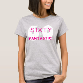 Camiseta Sessenta e fantástica e 60ª Festa de aniversário d