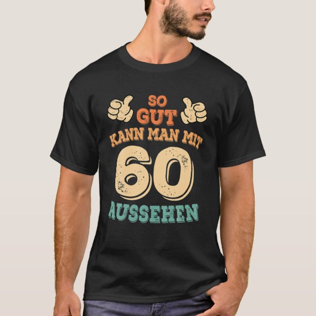 Camiseta Sessenta Homens Do Aniversário 60 Anos Mulher Engr (Frente)