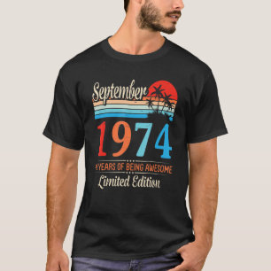 Camiseta Setembro De 1974 Feliz 48 Anos De Estar Incrível L