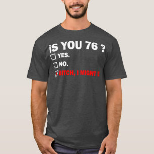 Camiseta setenta e seis 76 anos 76 anos aniversário 76