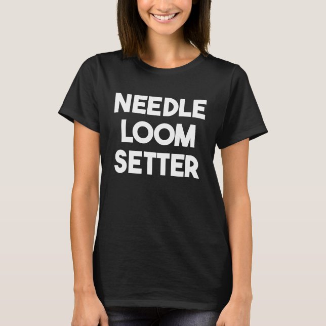 Camiseta Setor de Loom de agulha (Frente)