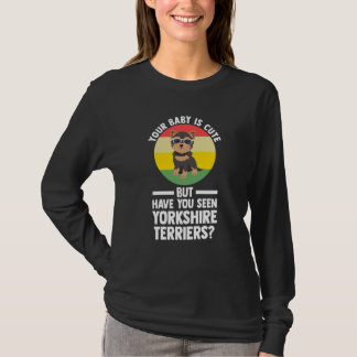 Camiseta seu bebê é fofo mas yorkshire terrier yorkshire