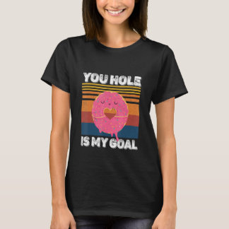Camiseta Seu Buraco É Meu Alvo  Donut Hole