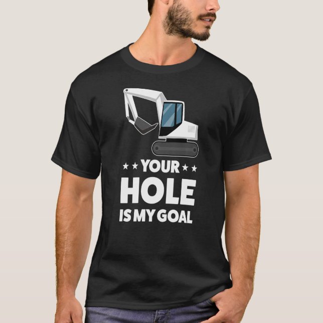 Camiseta Seu Buraco É Meu Construtor De Objetivos (Frente)