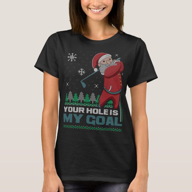 Camiseta Seu Buraco É Meu Goal Papai Noel Golf Feio (Frente)