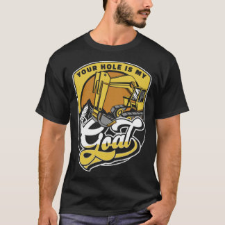 Camiseta Seu Buraco é Meu Objetivo Carregadeira Retroescava