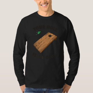 Camiseta Seu Buraco É Meu Objetivo Cornhole