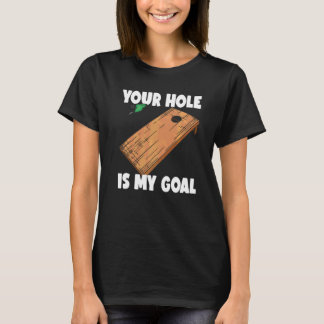 Camiseta Seu Buraco É Meu Objetivo Cornhole 2