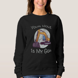 Camiseta Seu Buraco É Meu Objetivo Escavadeira Veículo de C