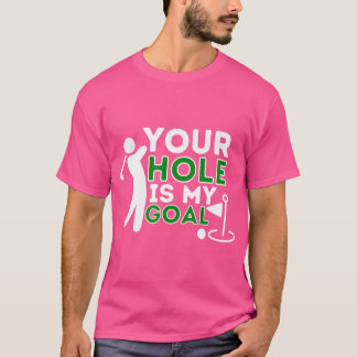 Camiseta Seu Buraco É Meu Objetivo - Jogador de Golfe Humor