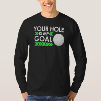 Camiseta Seu Buraco É Meu Objetivo Torneio de Golfe Diversã
