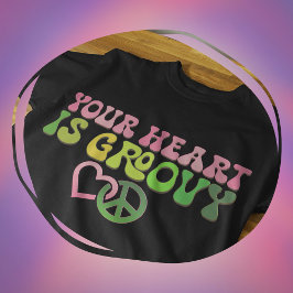 Camiseta Seu Coração é Groovy - Sinal de Coração e Paz