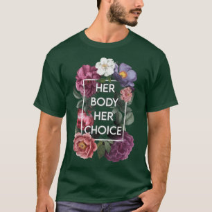 Camiseta Seu Corpo Sua Escolha Floral Pró Escolha Feminista