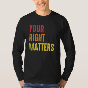 Camiseta Seu Direito Importa Positividade Direitos Humanos