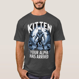 Camiseta Seu Filhote Alfa Chegou Papai Está Aqui Engraçado 