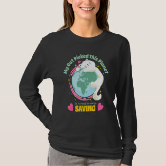 Camiseta Seu Gato Pegou Este Planeta Para Salvar A Gota Da