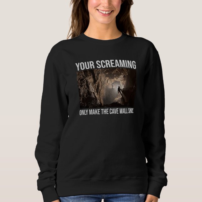 Camiseta Seu Grito Só Faz A Parede Da Caverna Cantar Caver  (Frente)