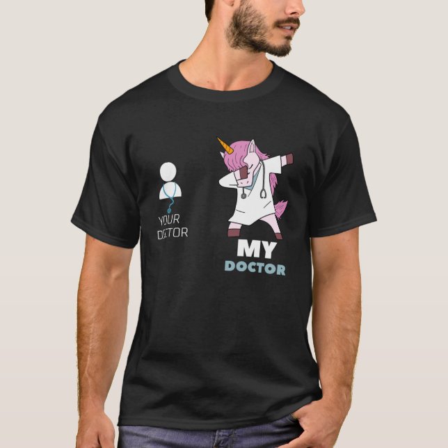 Camiseta Seu médico meu médico sou médico de Unicórnio (Frente)