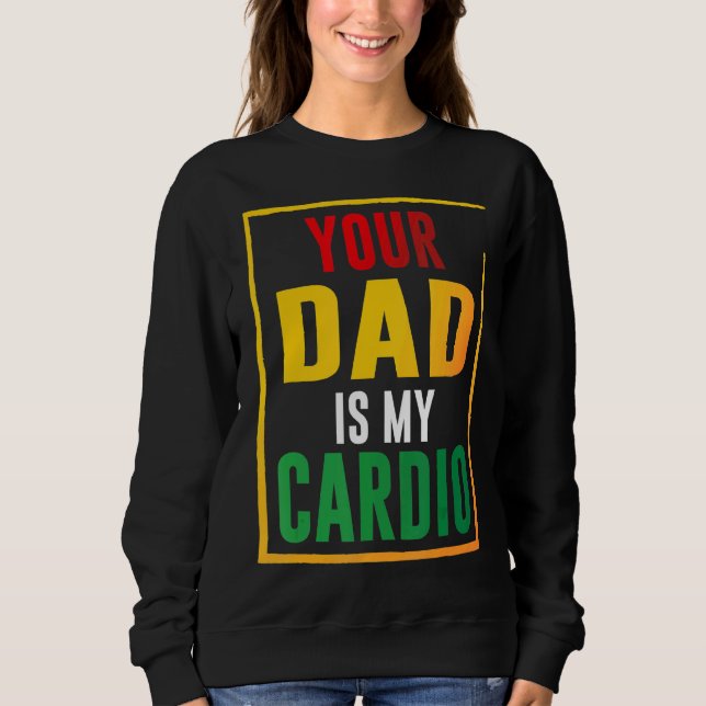 Camiseta Seu Pai É Meu Cardio (Frente)