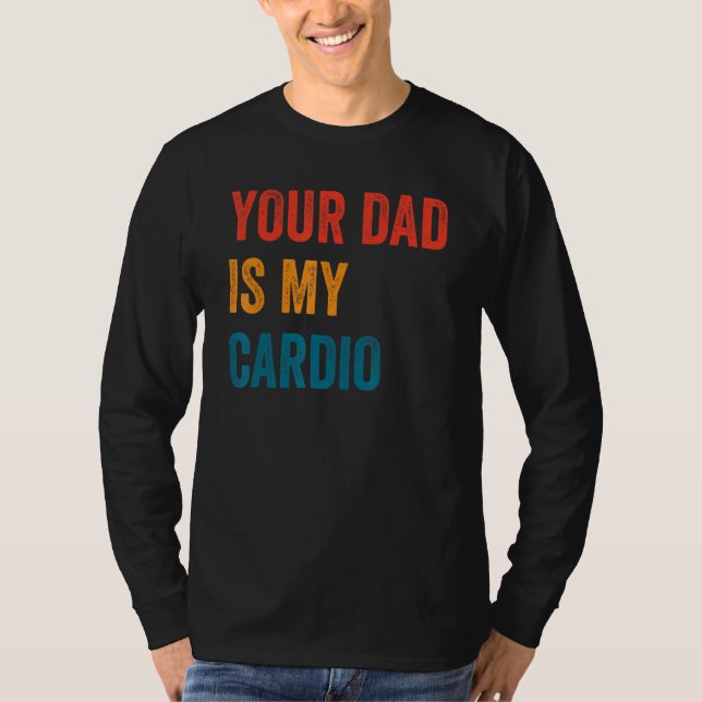 Camiseta Seu Pai É Meu Cardio 2 (Frente)