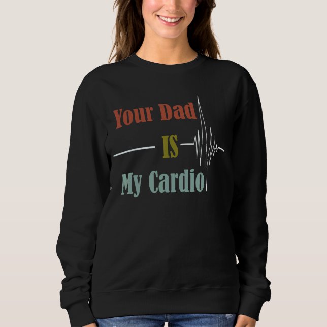 Camiseta Seu Pai É Meu Design De Cardio (Frente)