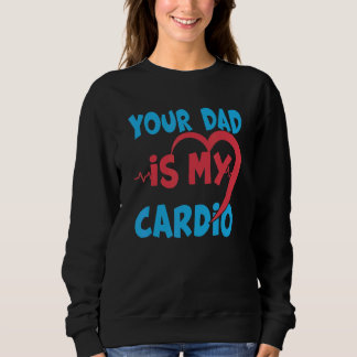 Camiseta Seu Pai É Meu Pai De Cardio É Meu Cardio Favorito