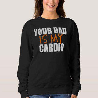 Camiseta Seu Pai É O Meu Impressão traseiro De Cardio
