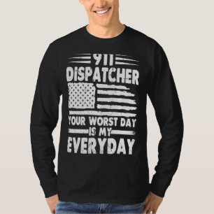 Camiseta Seu Pior Dia É Meu Despachante Do Dia 911