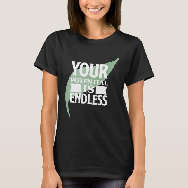 Camiseta Seu Potencial é Infinito Texto Motivacional (Frente)