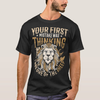 Camiseta Seu Primeiro Erro Foi Pensar Que Eu Era Um Dos S