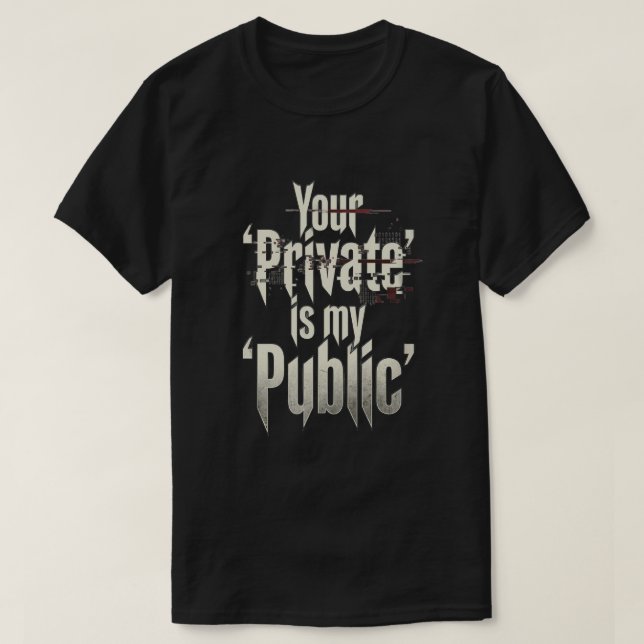 Camiseta Seu Privado é meu público (Frente do Design)