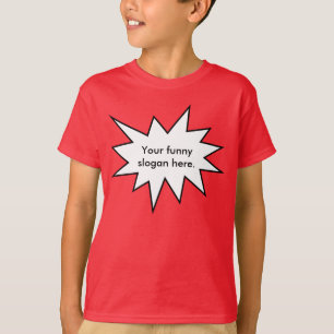 Camiseta seu slogan engraçado-aqui01
