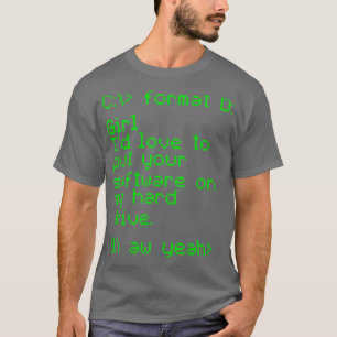 Camiseta Seu software na minha unidade de Duro