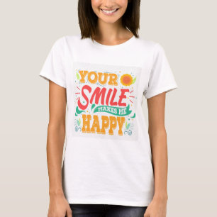 Camiseta Seu Sorriso Me Faz Feliz