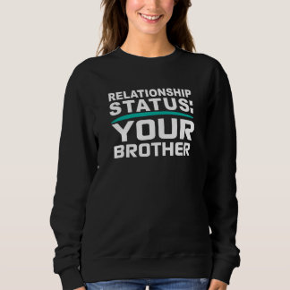 Camiseta Seu status de relacionamento de irmão online de na