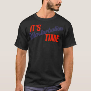 Camiseta Seu tempo de masturbação