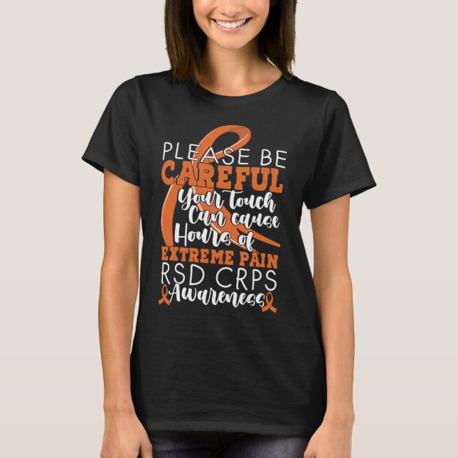 Camiseta Seu Toco Pode Causar Dor Extrema Suportando Crps A (Frente)